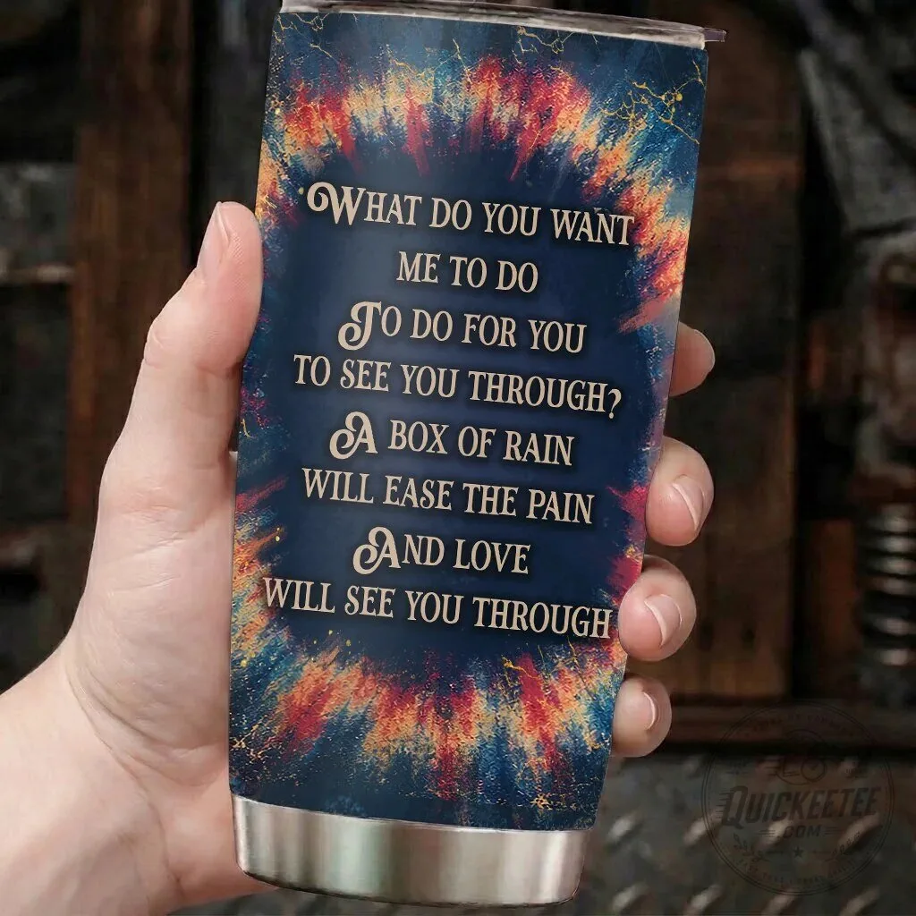 Grateful Dead Box of Rain Lyrics Tie-Dye Stainless Steel Insulated Tumbler 10 Grateful Dead Box of Rain Lyrics Tie-Dye Stainless Steel Insulated Tumbler