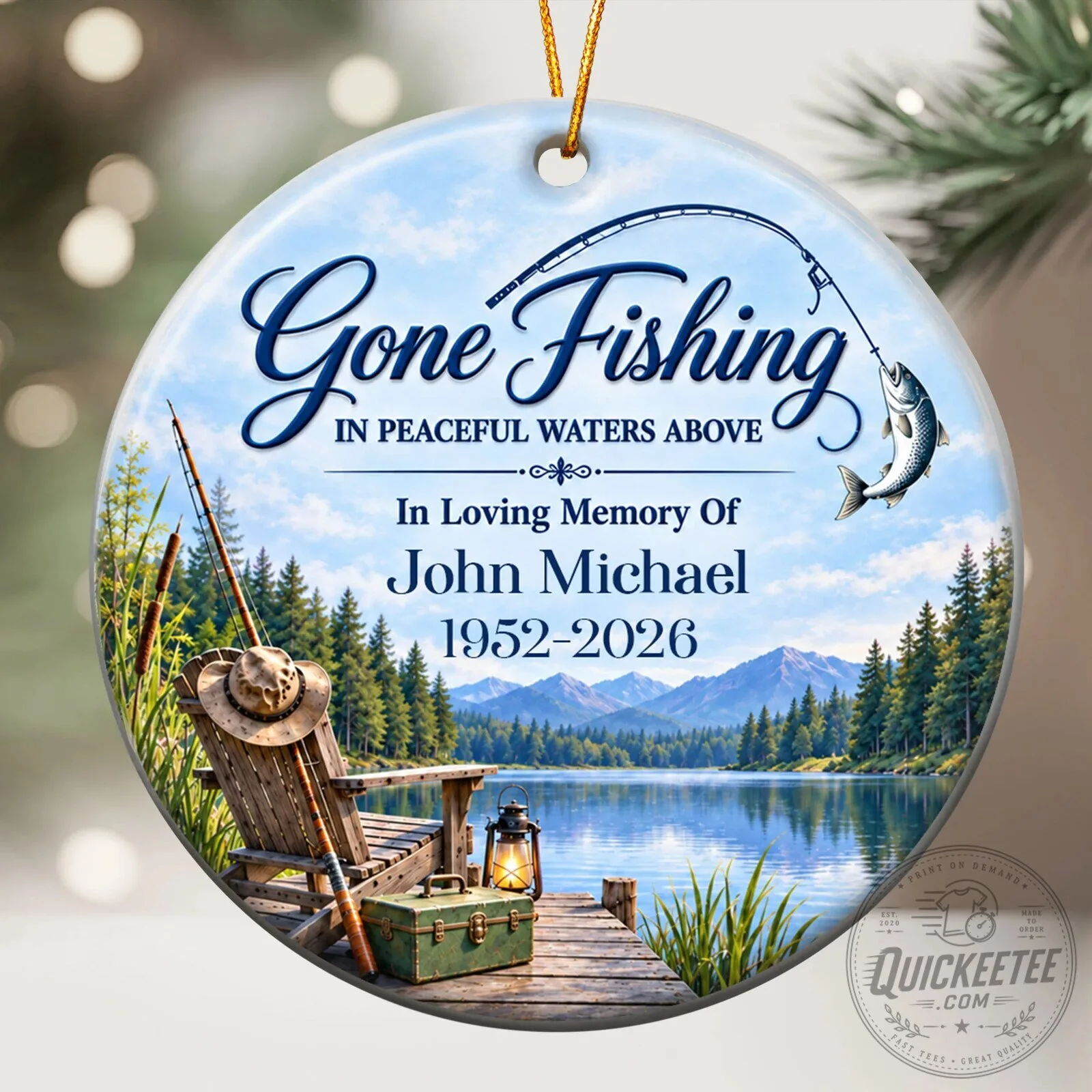 Gone Fishing In Peaceful Waters Above Memorial Personalized Fishing In Heaven Ornament 1 Gone Fishing In Peaceful Waters Above Memorial Personalized Fishing In Heaven Ornament