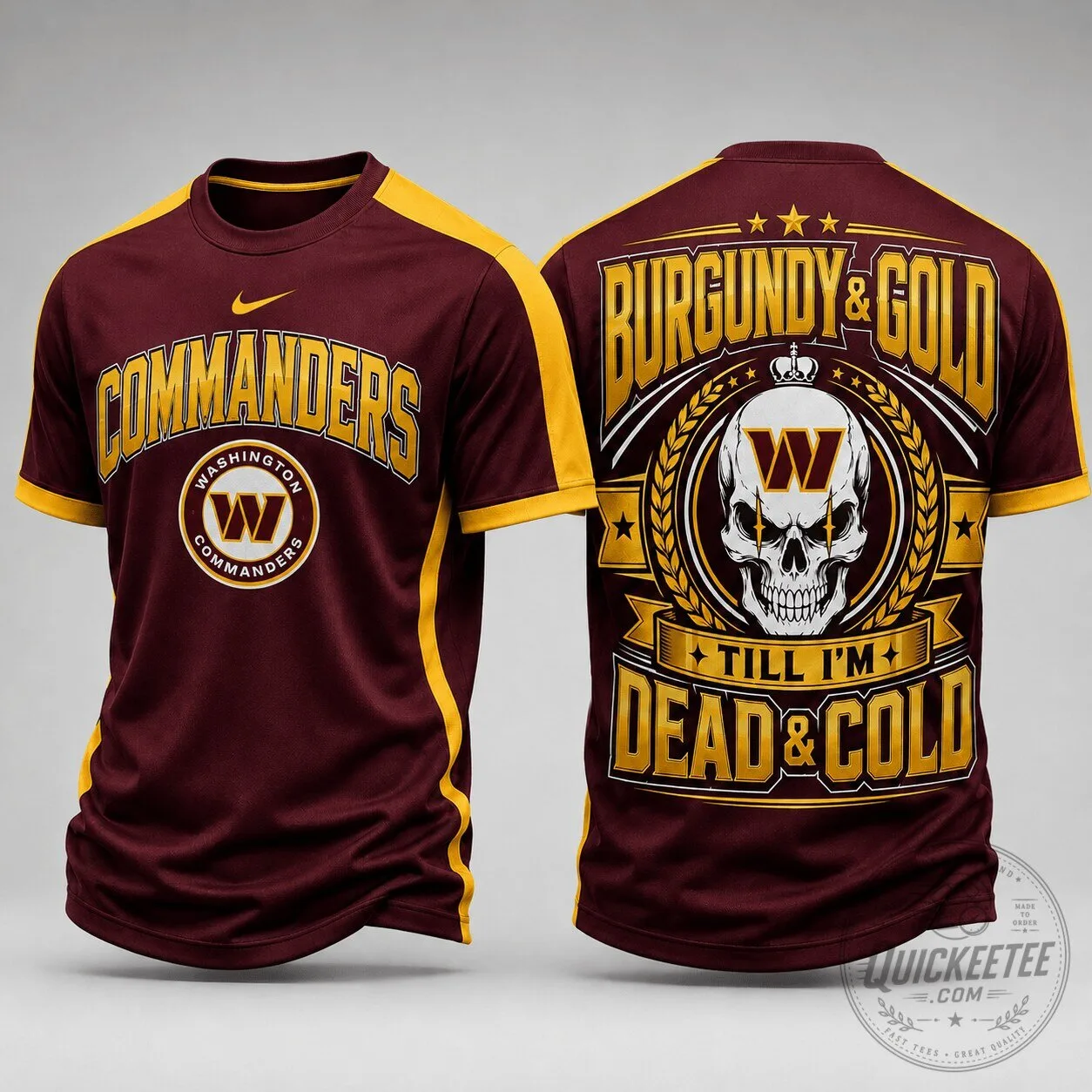 Washington Commanders NFL Fan Shirt Burgundy Gold Till I'm Dead and Cold T-Shirt