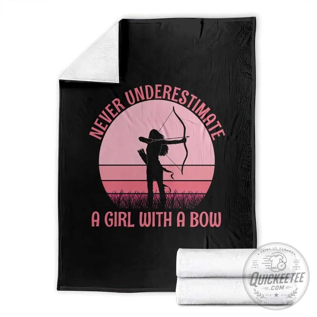 Never Underestimate A Girl With A Bow Archery Lover Soft Fleece Blanket